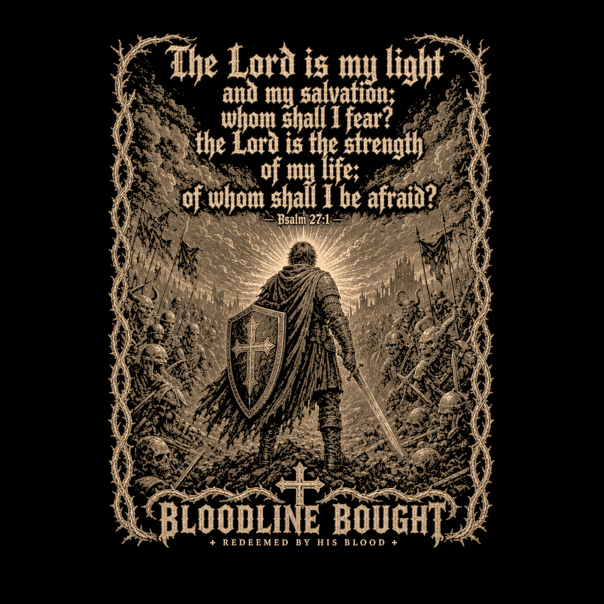 The Lord Is My Light - Psalm 27:1 T-Shirt