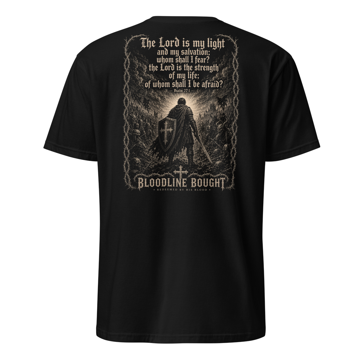 The Lord Is My Light - Psalm 27:1 T-Shirt