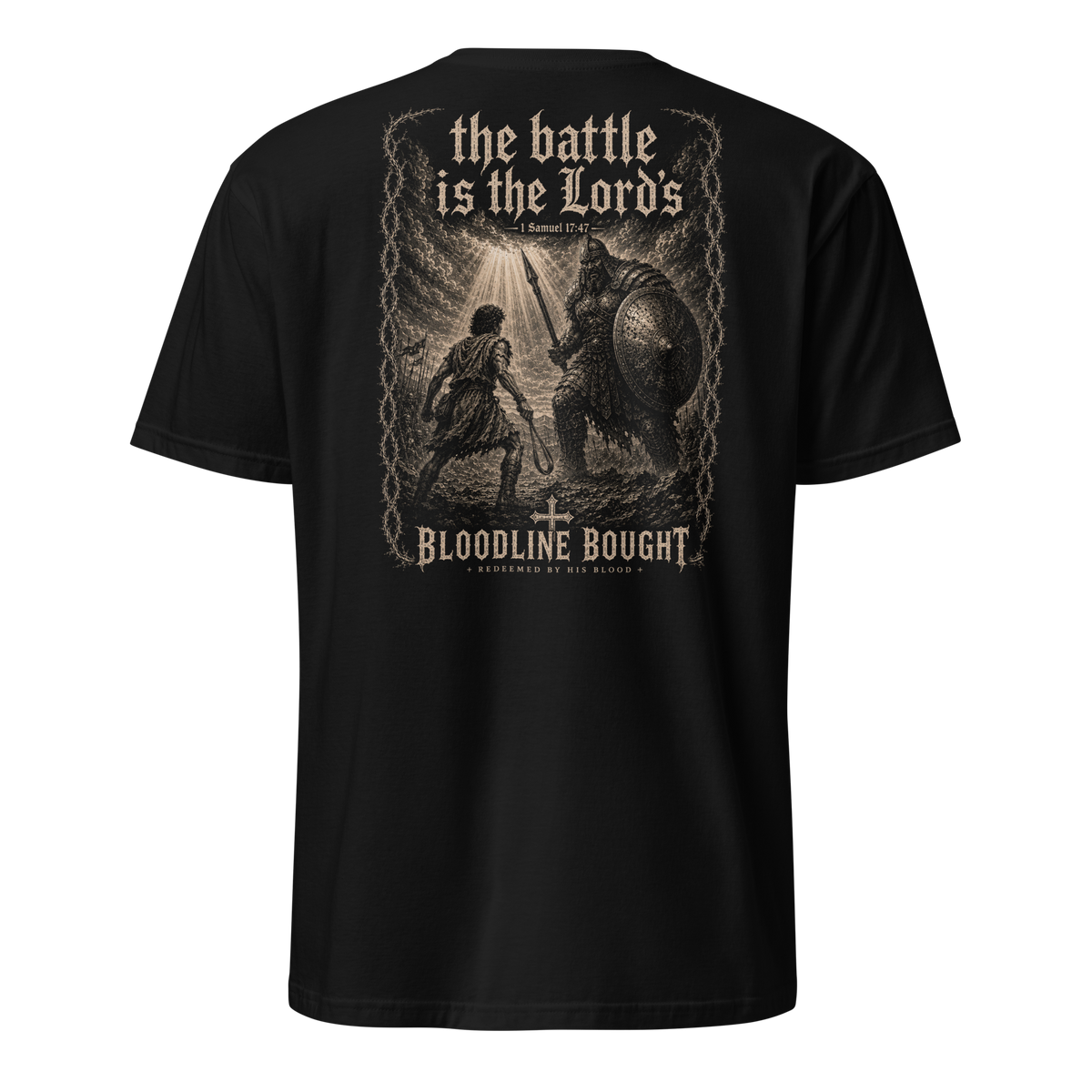The Battle Is the Lord’s - 1 Samuel 17:47 T-Shirt
