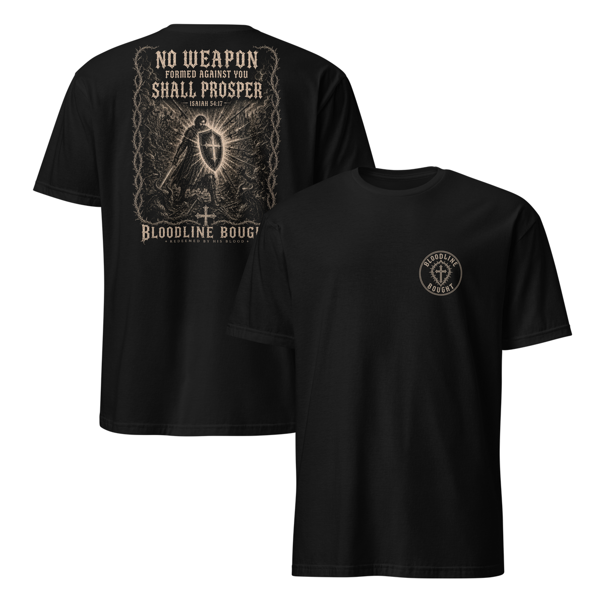 No Weapon - Isaiah 54:17 T-Shirt