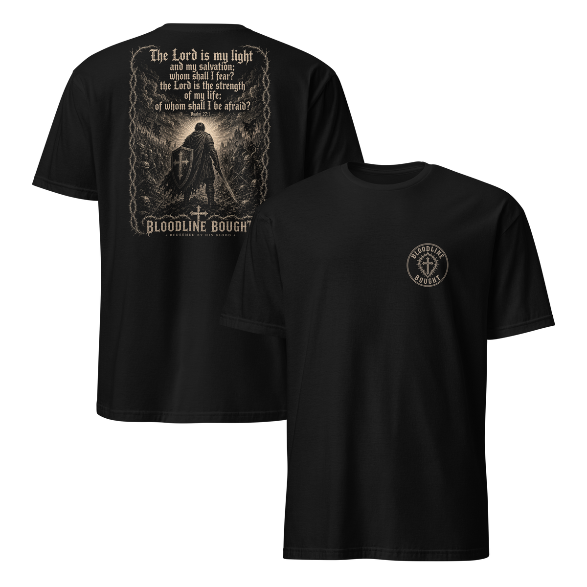 The Lord Is My Light - Psalm 27:1 T-Shirt