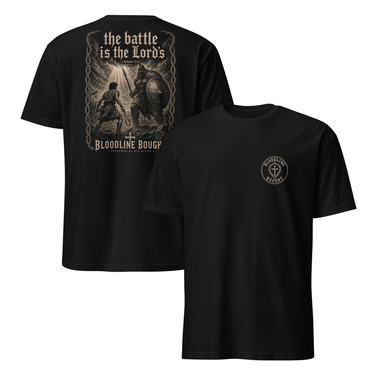 The Battle Is the Lord’s - 1 Samuel 17:47 T-Shirt